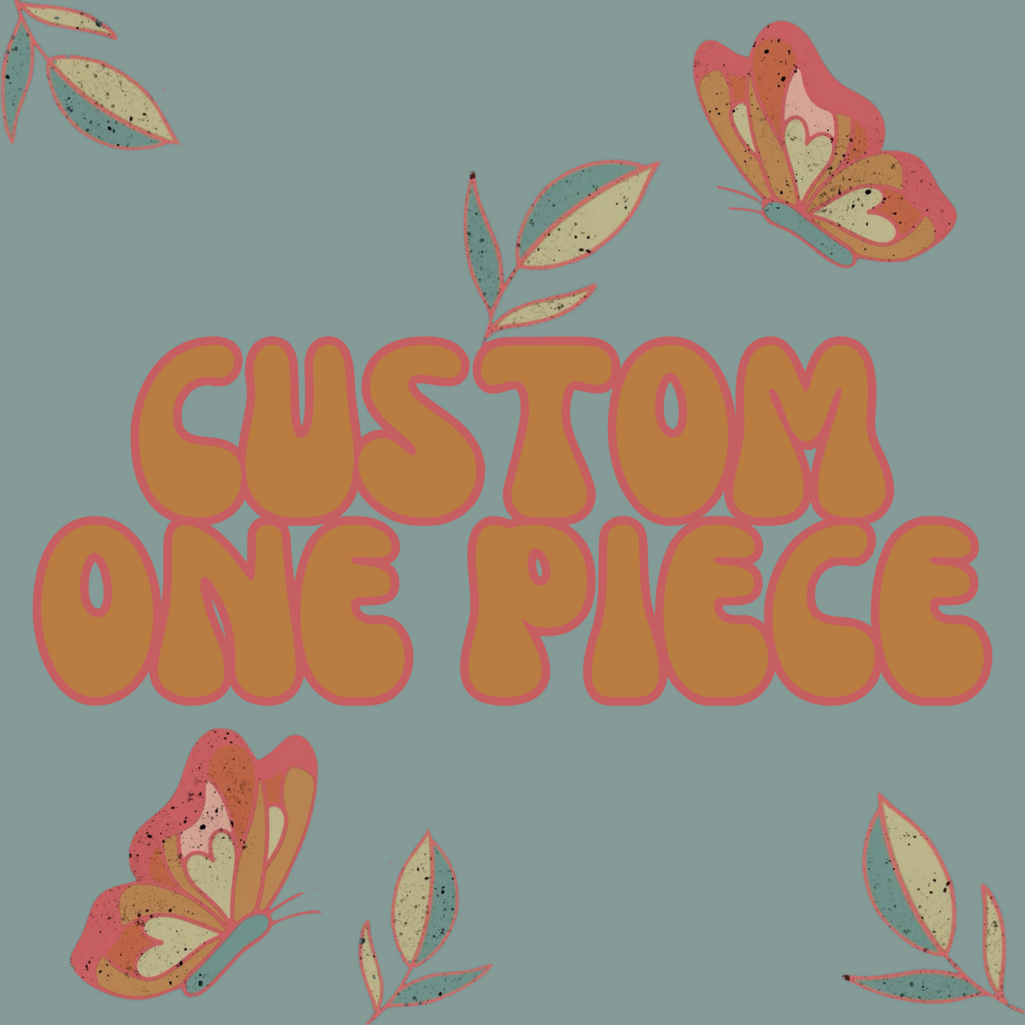 Custom One Piece